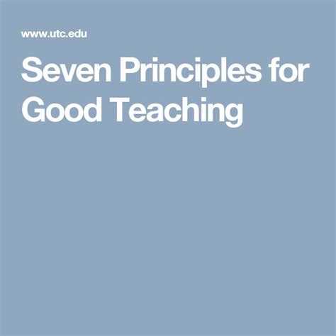 Seven Principles For Good Teaching Teaching Principles Teaching