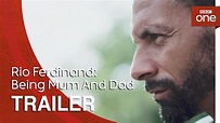 Rio Ferdinand: Being Mum And Dad | Trailer - BBC One - YouTube