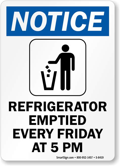 Refrigerator Emptied Every Friday Osha Notice Sign Sku S 8419