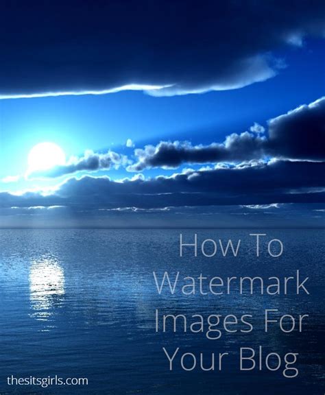 How To Watermark Images Watermarking Images For Blog