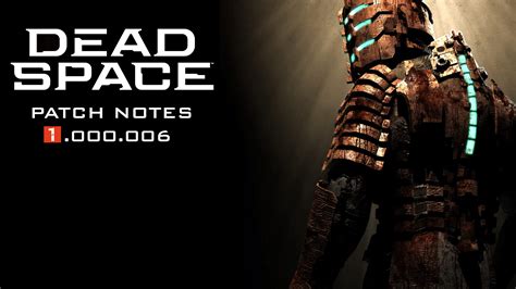 Dead Space Update 1000006 Slices Out This Feb 27