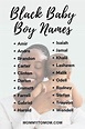 145 Black Baby Boy Names (Including Meanings And Origins)