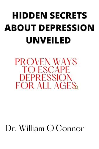 Hidden Secrets About Depression Unveiled Proven Ways To