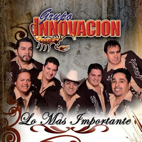 Lo Mas Importante Album By Grupo Innovacion Spotify