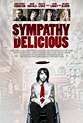 Sympathy for Delicious (2010) - IMDb