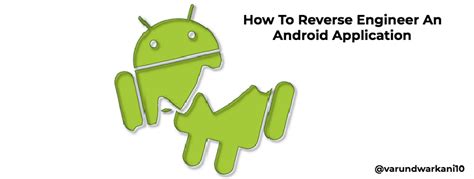 How To Reverse Engineer An Android Application In 3 Easy Steps Micro