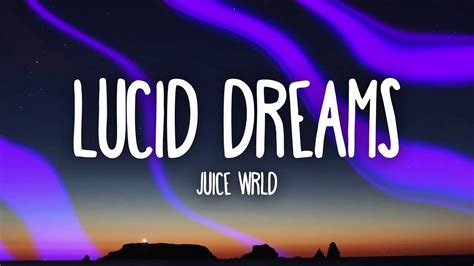 Download Lucid Dreams Juice Wrld Video Juice Wrld Lucid Dreams