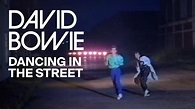 David Bowie & Mick Jagger - Dancing In The Street (Official Video ...