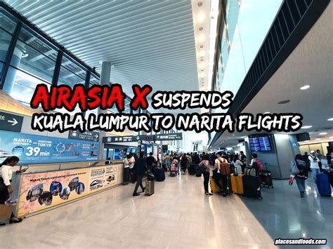 Cheapest roundtrip price last month. AirAsia X Suspends Kuala Lumpur to Narita Flights