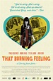That Burning Feeling Movie Poster (#11 of 11) - IMP Awards