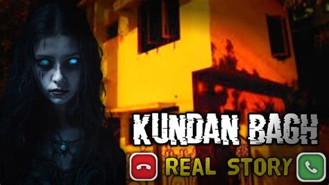 Ghost Kundanbagh Haunted House In Hyderabad Horror Story Real Call