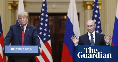 The Person To ‘weaken America What The Kremlin Papers Said About Trump Russia The Guardian
