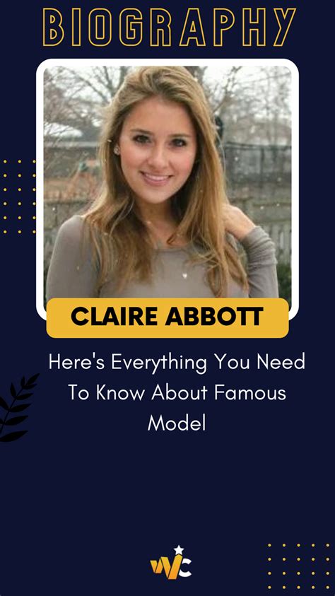 claire abbott is a famous model and singer famous models famous celebrities rappers