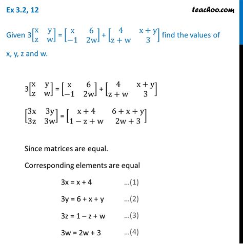 Ex 3 2 12 Given 3 [x Y Z W] [x 6 1 2w] [4 X Y Z W 3]