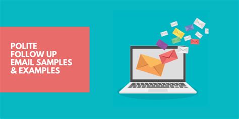 15 Polite Follow Up Email Samples For A Request