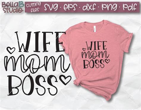 Wife Mom Boss Svg Wifey Boss Mom Mama Boss Mom Wife Cut Etsy