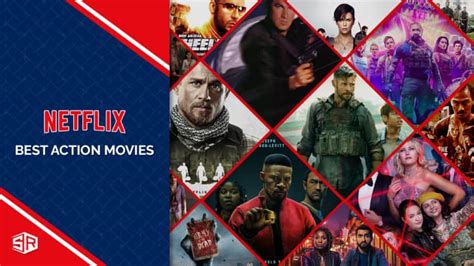 Best Action Movies On Netflix In 2024 To Watch Right Now