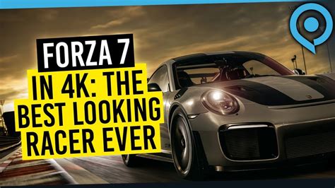 Forza 7 Xbox One X Gameplay 15 Minutes With The Best Looking Racer