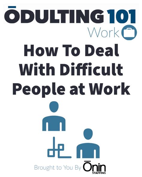 How To Deal With Difficult People At Work Simple Techniques For