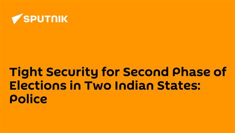 Tight Security For Second Phase Of Elections In Two Indian States Police 02 12 2014 Sputnik