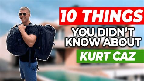 Things You Didn T Know About KURT CAZ YouTube