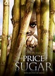 The Price of Sugar (2007) - DVD PLANET STORE