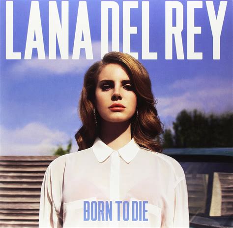 Born To Die Lana Del Rey Amazonit Musica