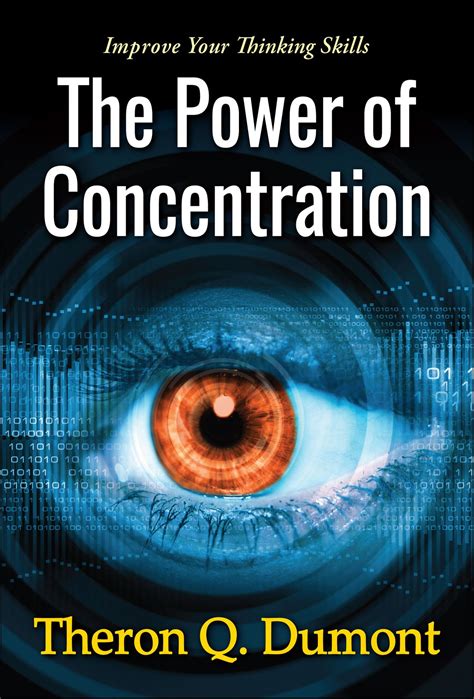 The Power Of Concentration By Theron Q Dumont Ebook And Audio Makao Bora