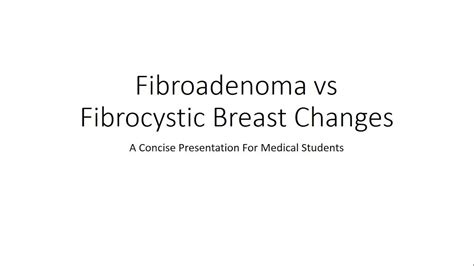 Fibroadenoma Vs Fibrocystic Breast Changes For Medical Students Youtube