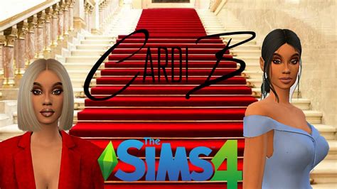 Cardi B Sims 4 Create A Sim Youtube