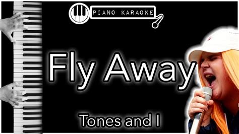 Fly Away Tones And I Piano Karaoke Instrumental Acordes Chordify