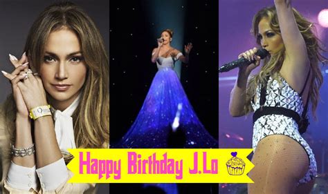 Happy Birthday Jennifer Lopez The Sultry Jlo Turns 46 Today