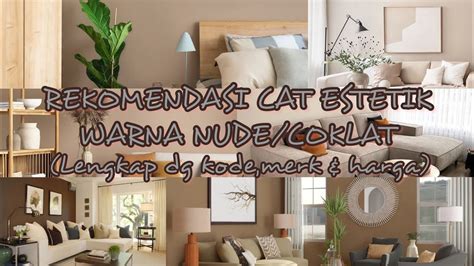 Rekomendasi Cat Warna Coklat Nude Estetik Lengkap Dengan Merk Kode Dan