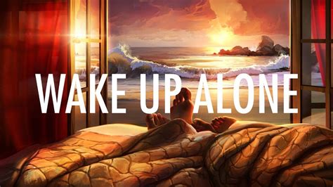 The Chainsmokers Wake Up Alone Lyrics Lyric Video Ft Jhené Aiko