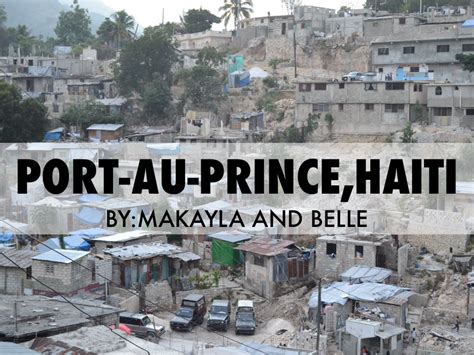 Port Au Princehaiti By Makayla And Belle By