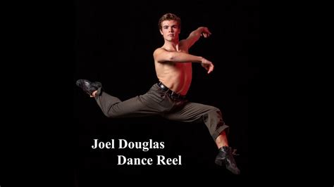 Joel Douglas Dance Reel Youtube