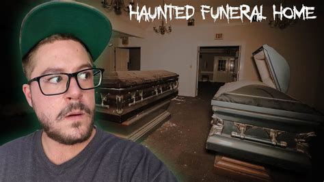 Terrifying Ghostly Encounter At Haunted Abandoned Funeral Home Youtube