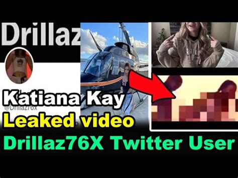 Katiana Kay Leaked Video By Drillaz76X Twitter User YouTube