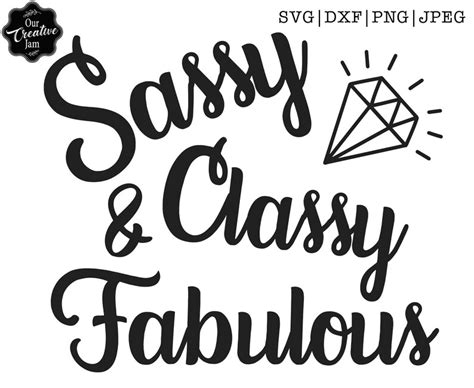 Sassy Classy Et Fabulous Svg Svg Imperssy Et Fabuleux Svg Etsy