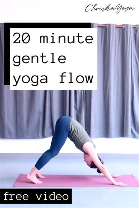 20 Minute Gentle Yoga Flow — Chriskayoga