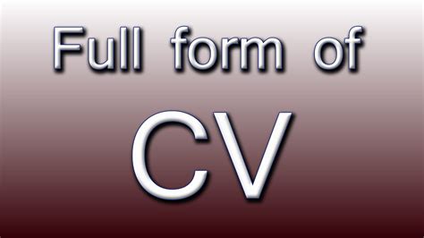 In other countries, cv is an equivalent of an american resume. Full form of CV - YouTube