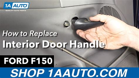 How To Replace Interior Door Handle 1997 2004 Ford F150 1a Auto