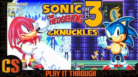 Sonic 3 & knuckles is my favorite edit of a sonic game. SONIC 3 & KNUCKLES - PLAY IT THROUGH - YouTube