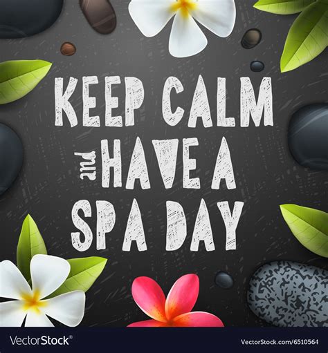 Keep Calm Have A Spa Day Royalty Free Vector Image
