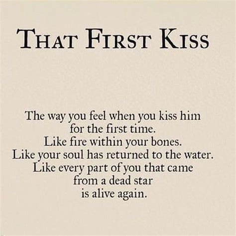 The First Kiss First Kiss Quotes Kissing Quotes Kissing Quotes For Him