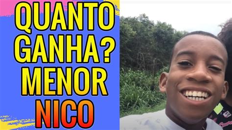 Quanto Ganha Menor Nico Oficial 2020 Youtube