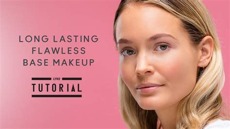 Long Lasting Flawless Base Makeup Youtube