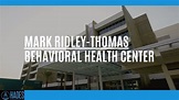 Mark Ridley-Thomas Behavioral Health Center Promo - YouTube