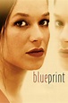 Blueprint (2003) — The Movie Database (TMDB)