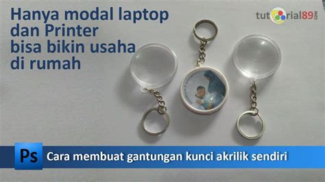 Peluang Usaha Membuat Gantungan Kunci Akrilik 2 Sisi Tanpa Mesin